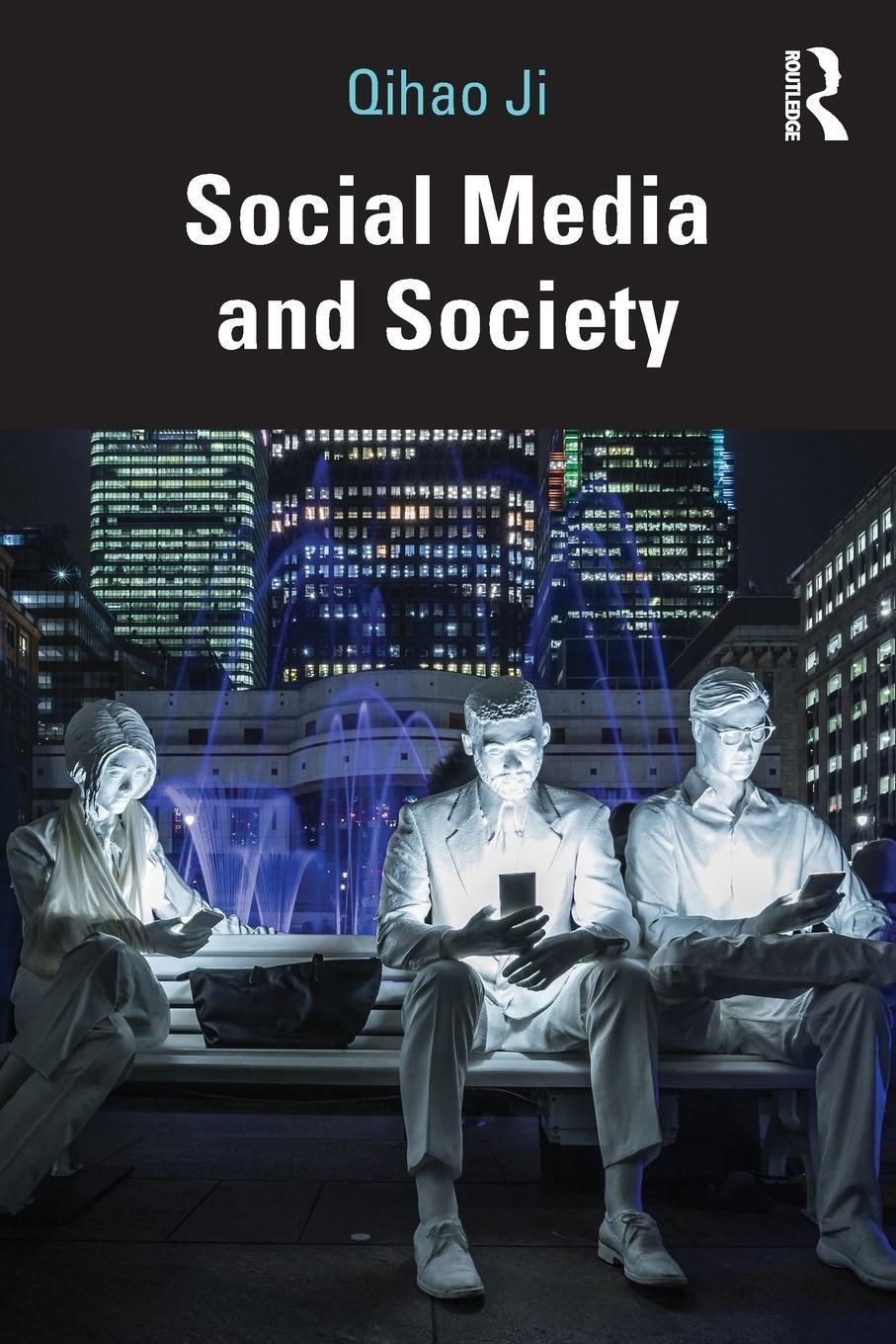 Cover: 9781032392455 | Social Media and Society | Qihao Ji | Taschenbuch | Englisch | 2023