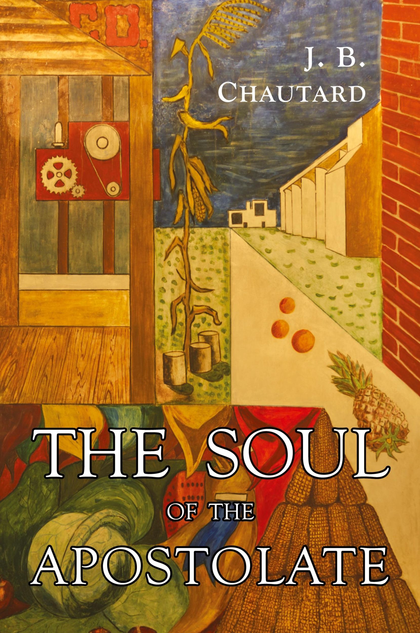 Cover: 9781684222957 | The Soul of The Apostolate | J. B. Chautard (u. a.) | Taschenbuch