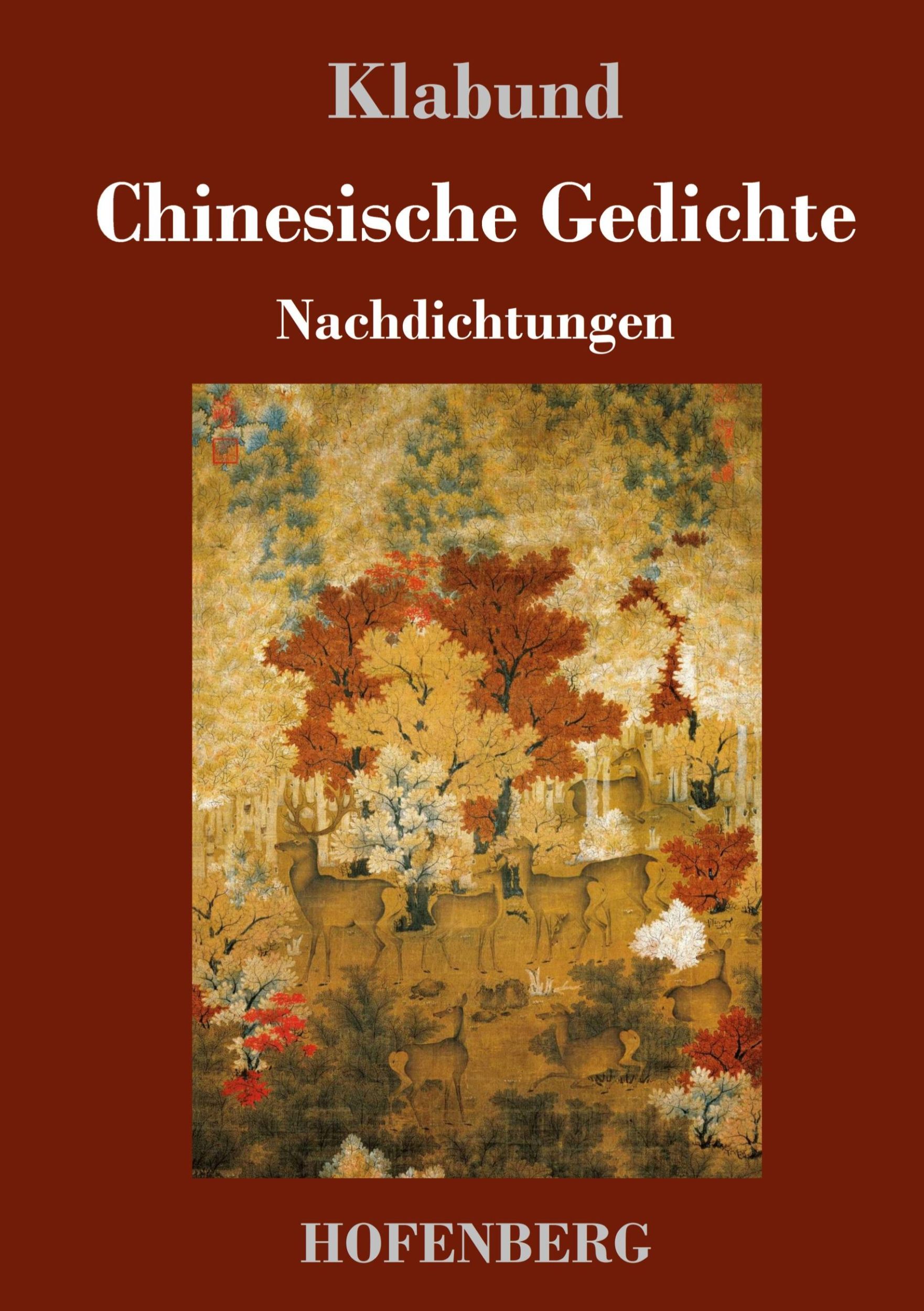 Cover: 9783743734418 | Chinesische Gedichte | Nachdichtungen | Klabund | Buch | 104 S. | 2020