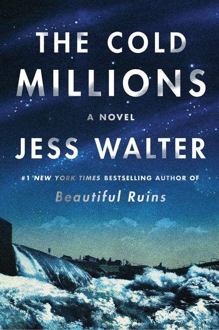 Cover: 9780063085862 | The Cold Millions | A Novel | Jess Walter | Taschenbuch | 416 S.