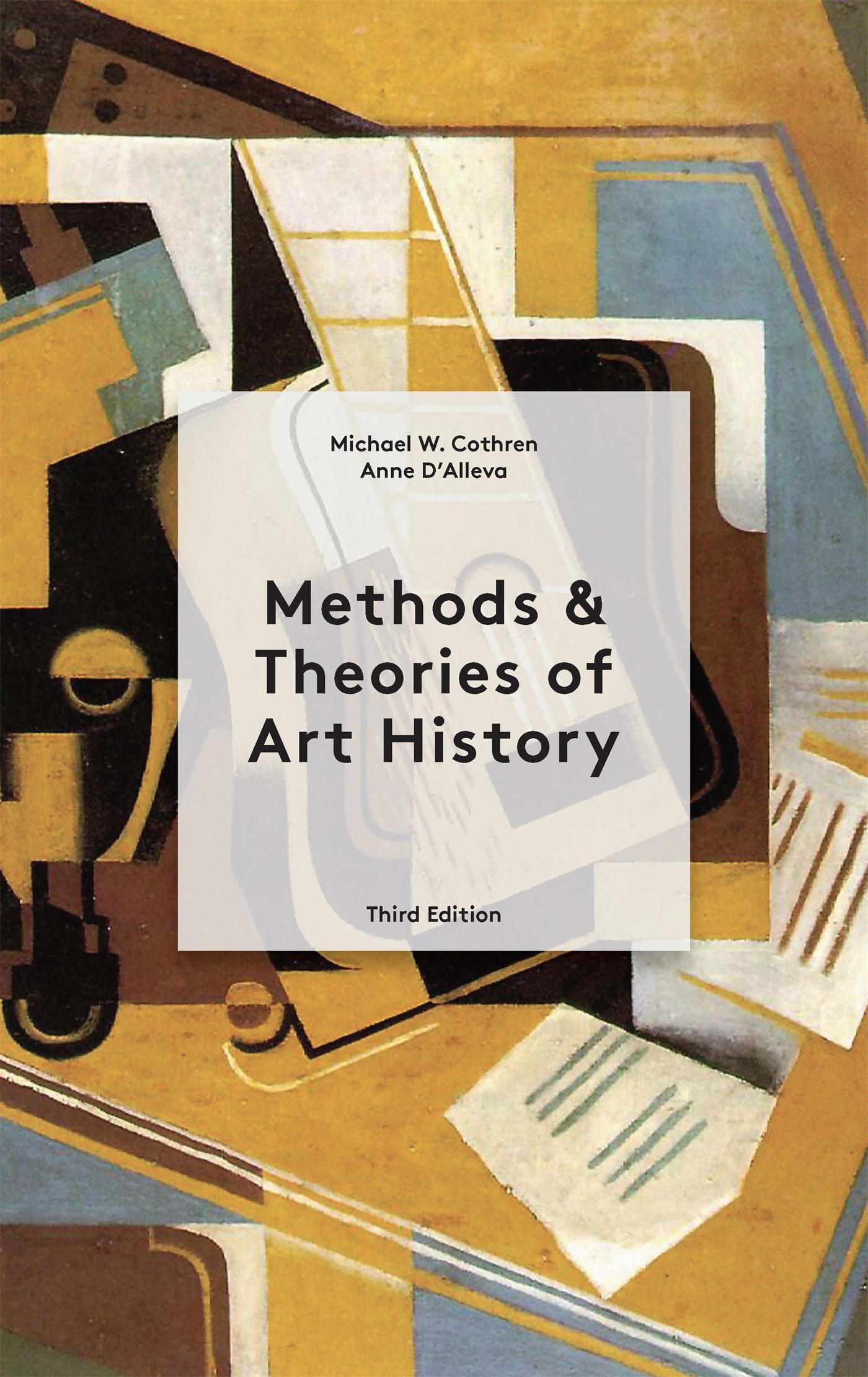 Cover: 9781913947026 | Methods and Theories of Art History | Anne D'Alleva (u. a.) | Buch