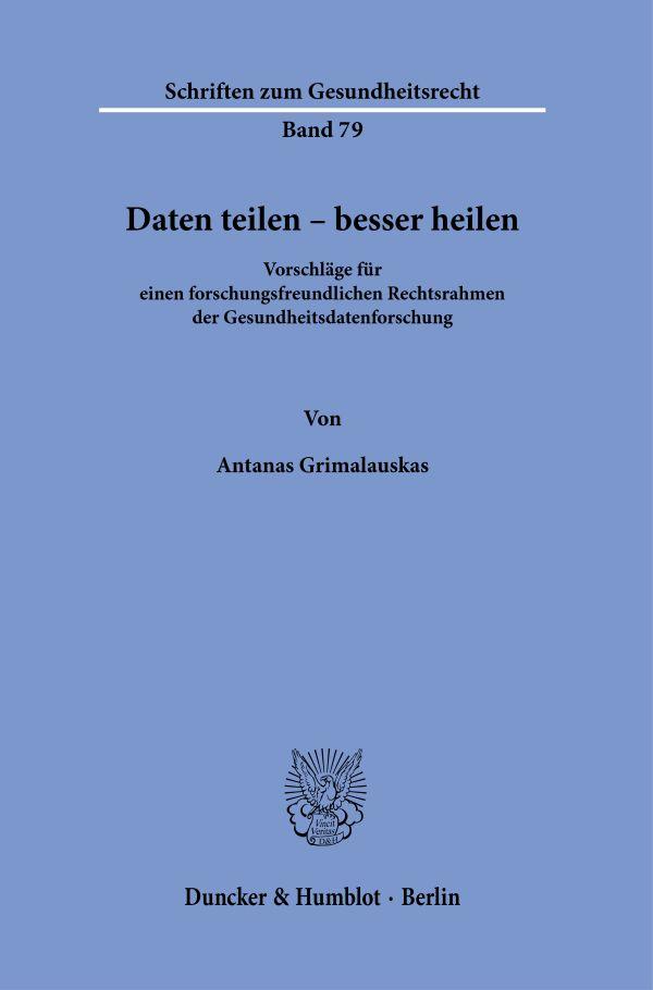 Cover: 9783428193660 | Daten teilen - besser heilen | Antanas Grimalauskas | Taschenbuch