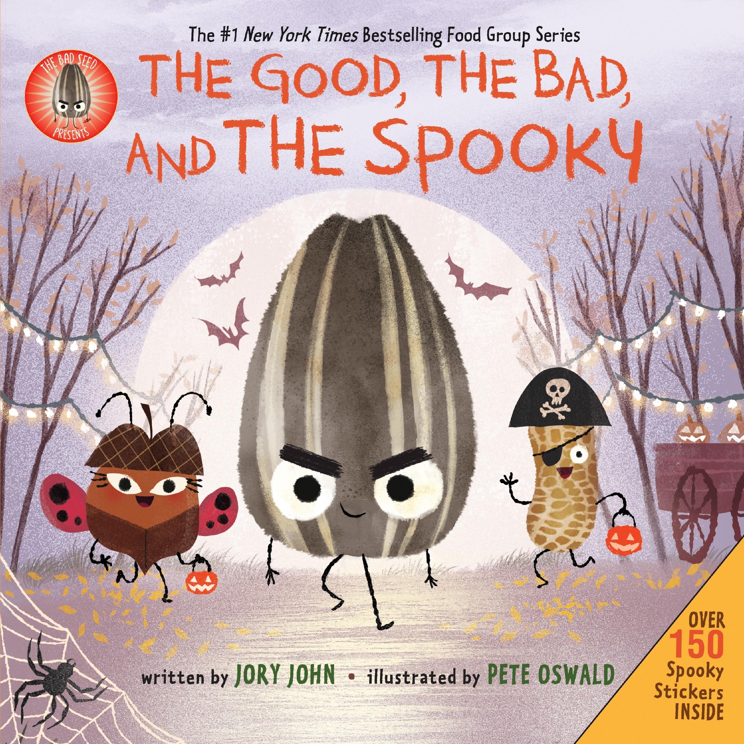 Cover: 9780062954541 | The Bad Seed Presents: The Good, the Bad, and the Spooky | Jory John