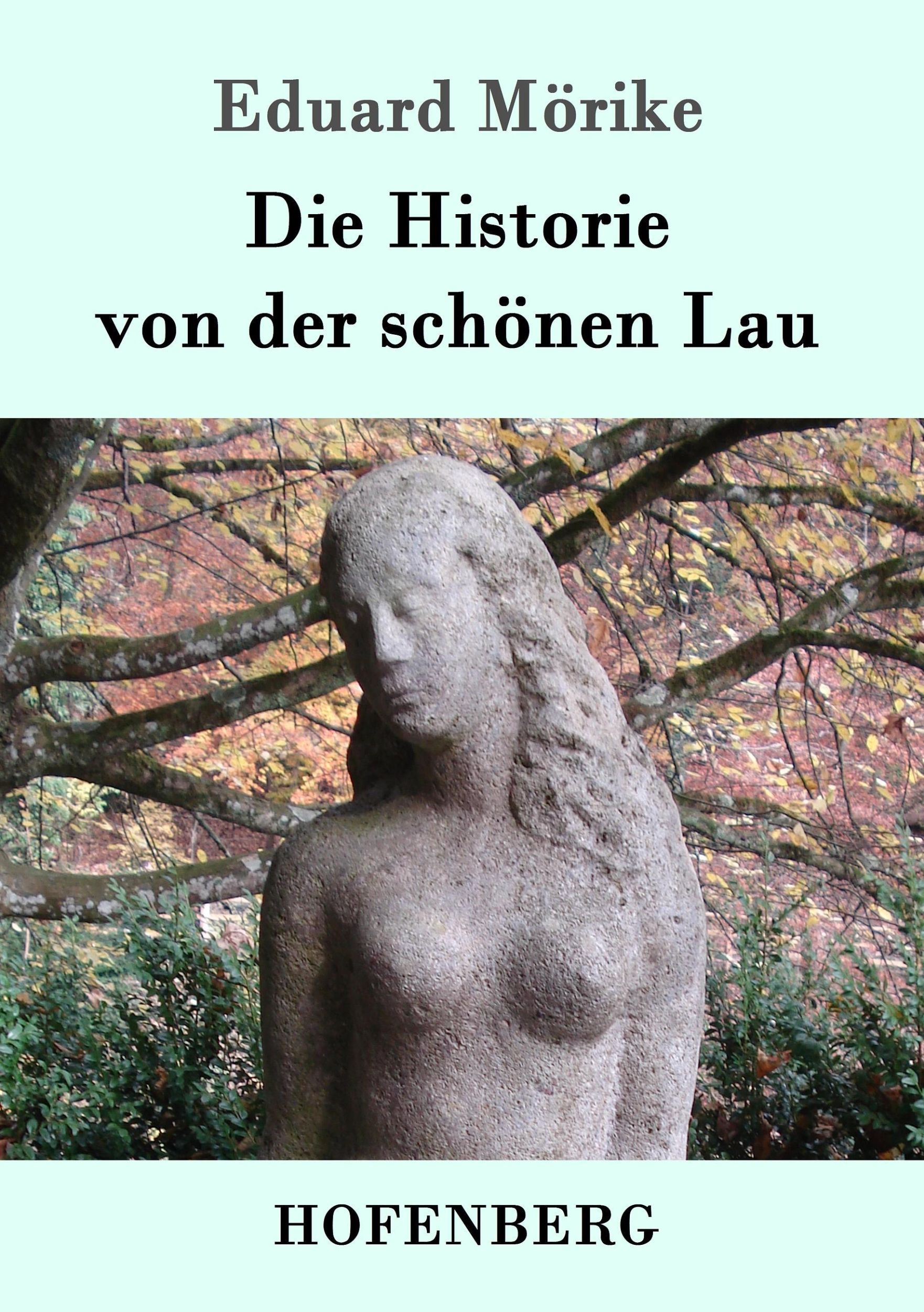 Cover: 9783843088695 | Die Historie von der schönen Lau | Eduard Mörike | Taschenbuch | 40 S.