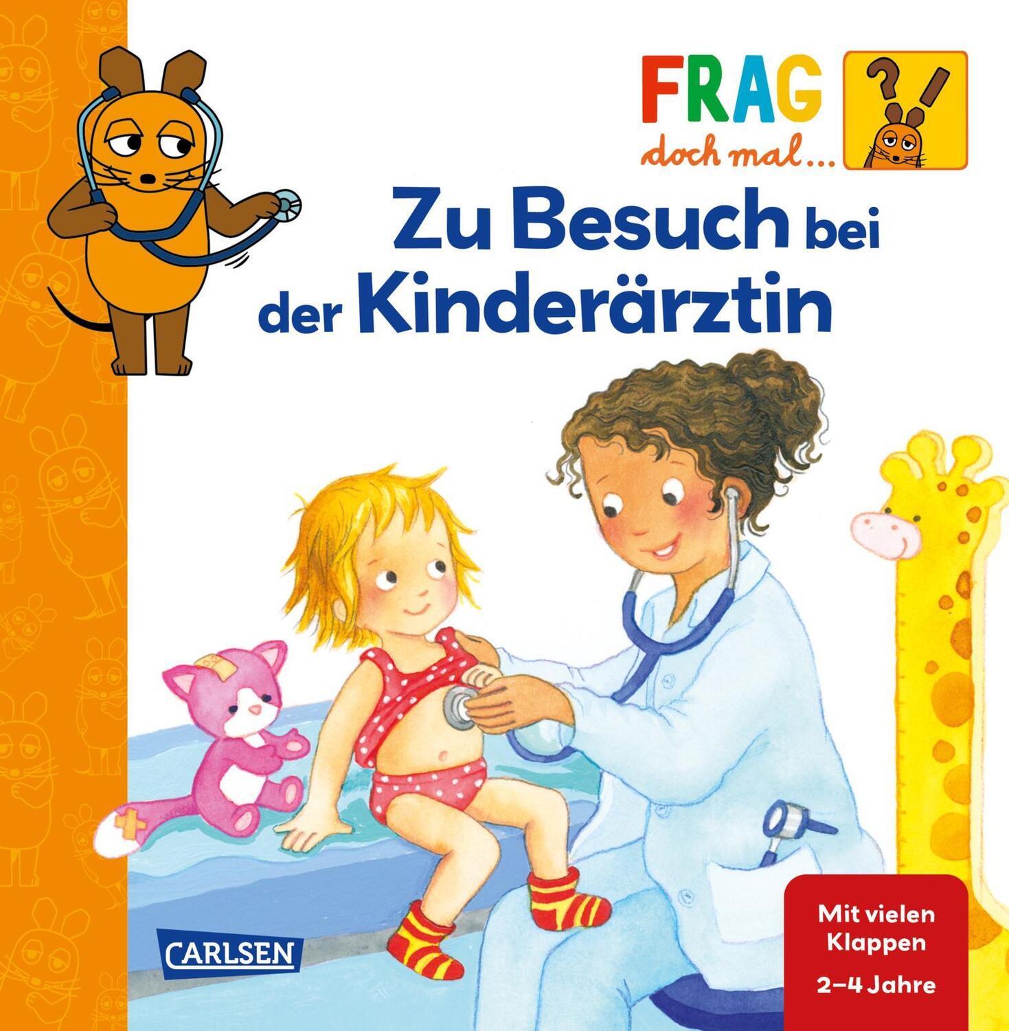 Cover: 9783551253804 | Frag doch mal ... die Maus: Zu Besuch bei der Kinderärztin | Klose