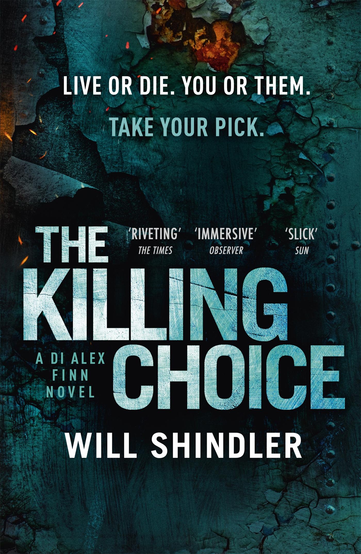 Cover: 9781529303209 | The Killing Choice | Will Shindler | Taschenbuch | Englisch | 2022