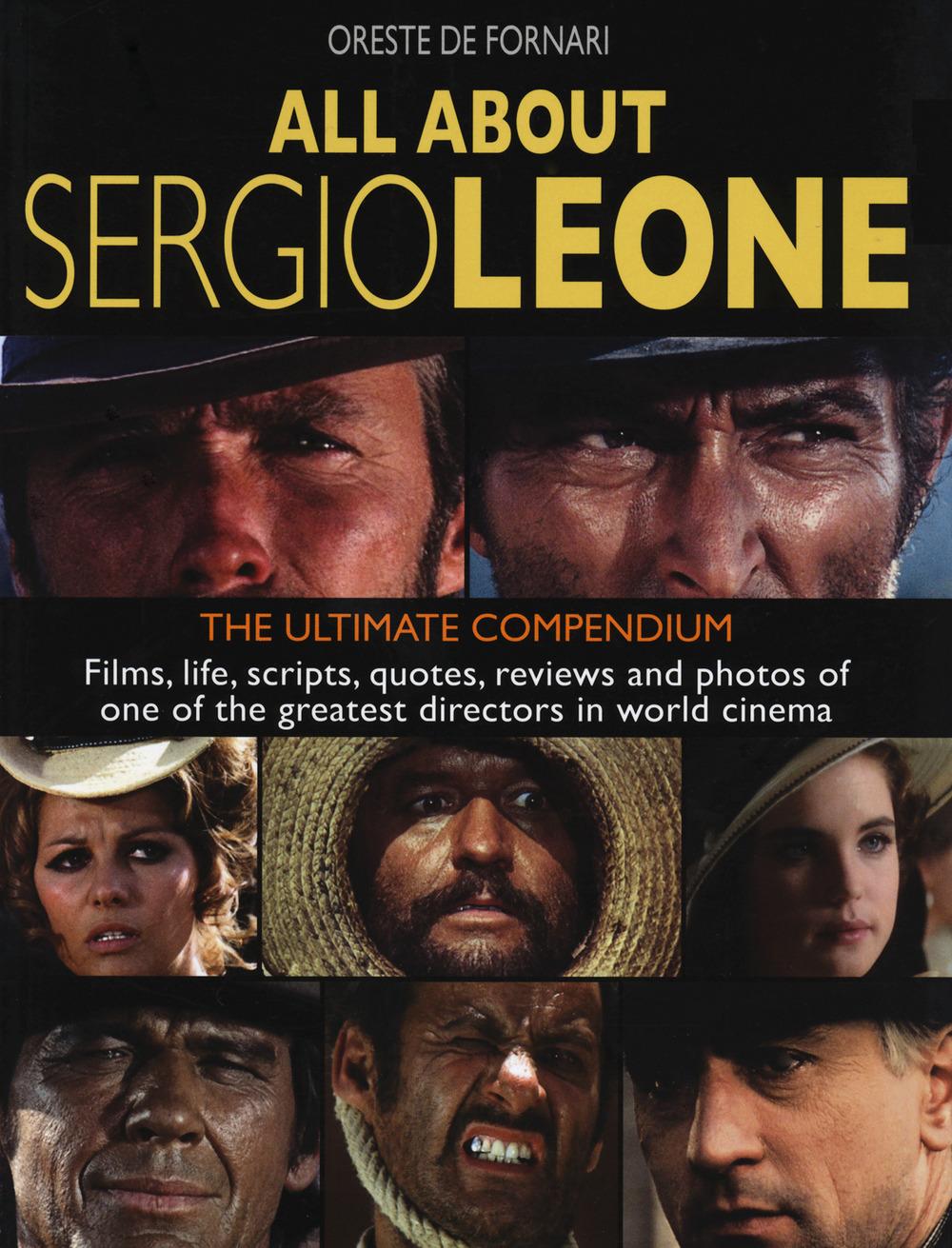 Cover: 9788873017844 | All About Sergio Leone | Giuseppe Tornatore (u. a.) | Taschenbuch