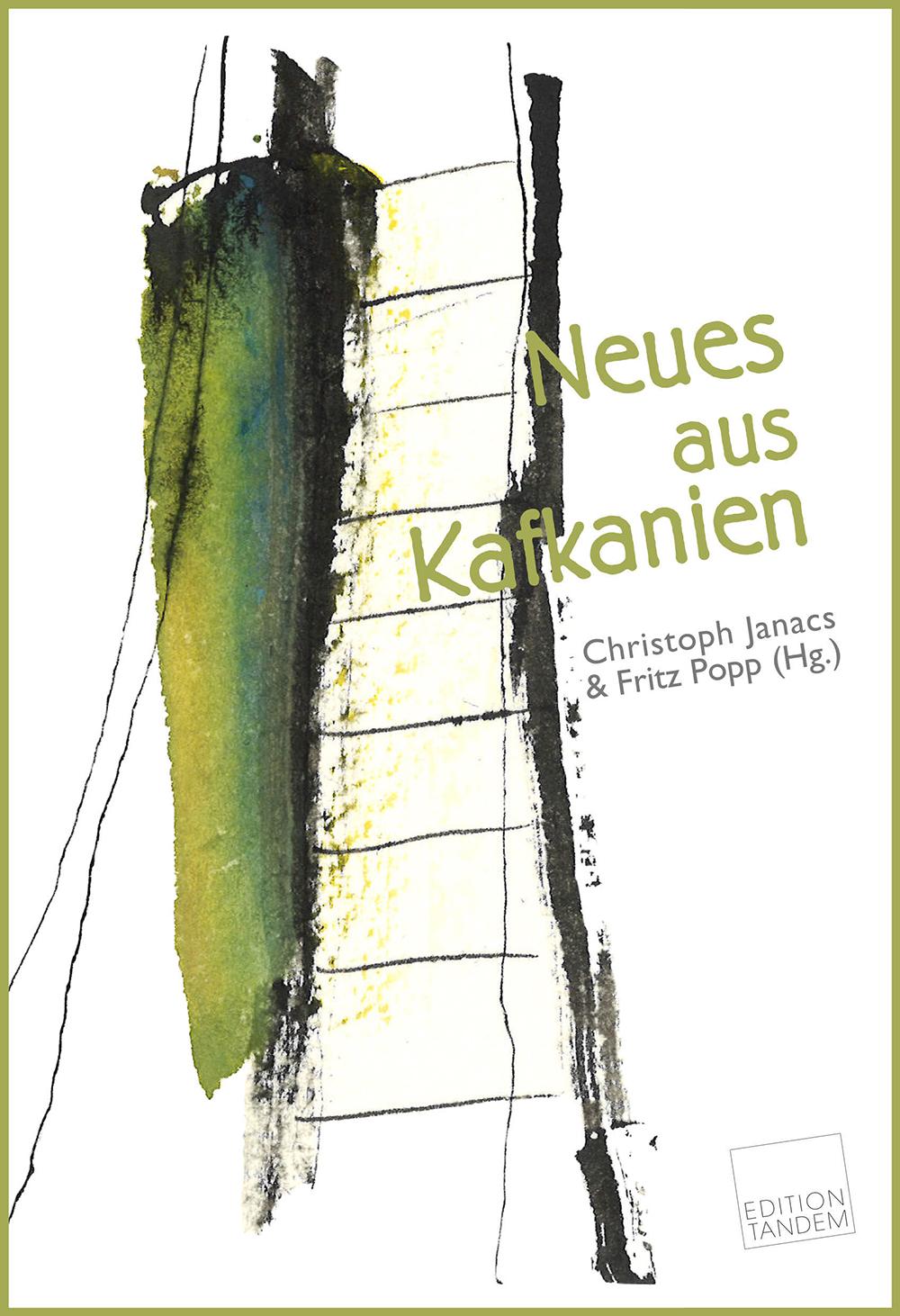 Cover: 9783903516045 | Neues aus Kafkanien | Christoph Janacs (u. a.) | Taschenbuch | 154 S.