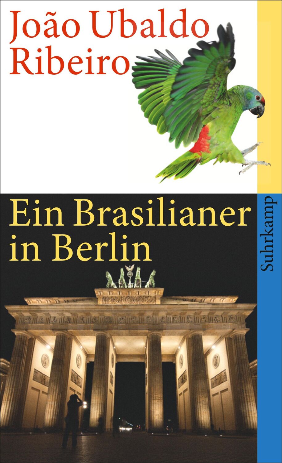 Cover: 9783518388525 | Ein Brasilianer in Berlin | Joao Ubaldo Ribeiro | Taschenbuch | 112 S.