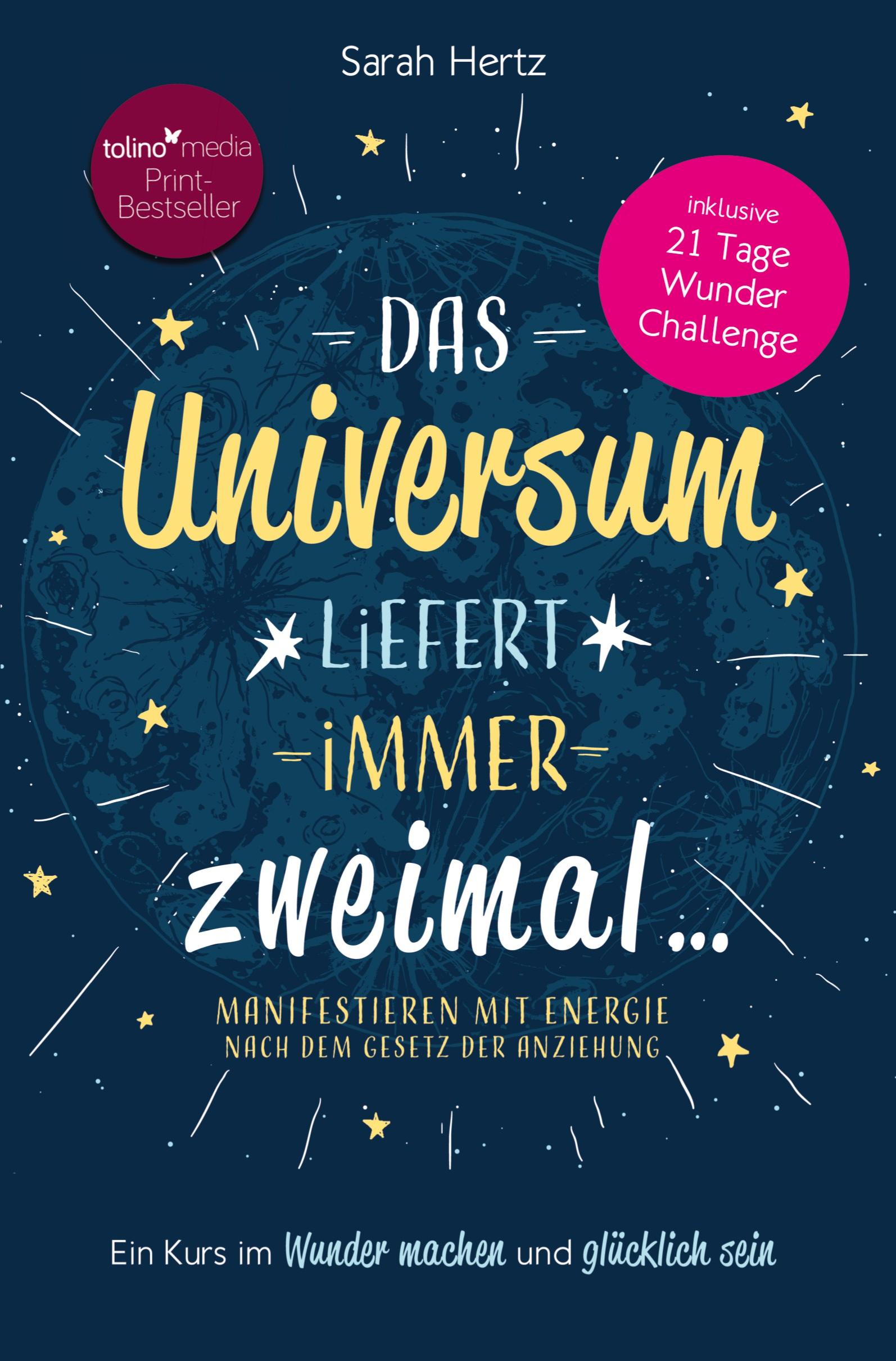 Cover: 9783754629963 | Das Universum liefert immer zweimal | Sarah Hertz | Taschenbuch | 2022