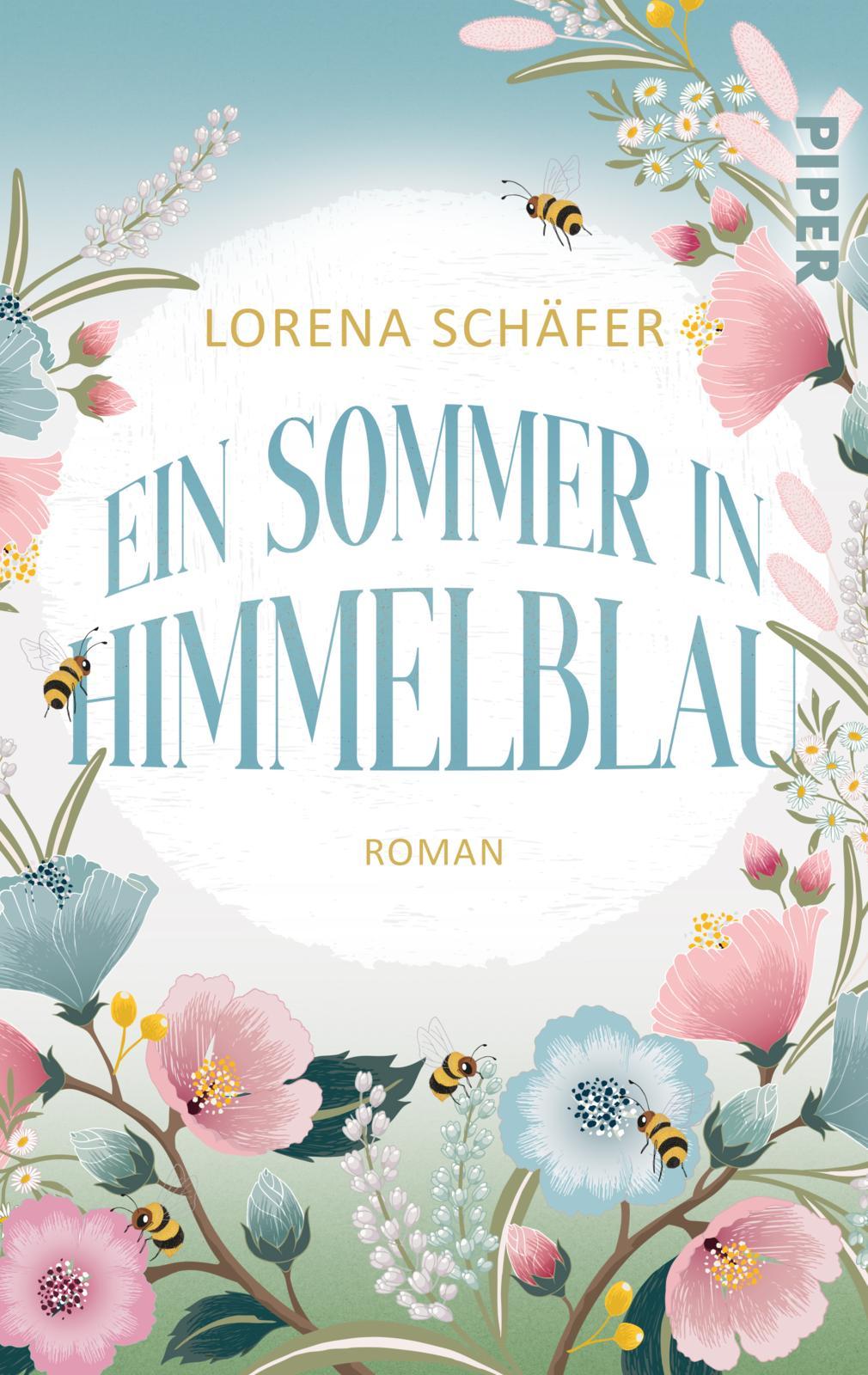 Cover: 9783492506144 | Ein Sommer in Himmelblau | Lorena Schäfer | Taschenbuch | 268 S.