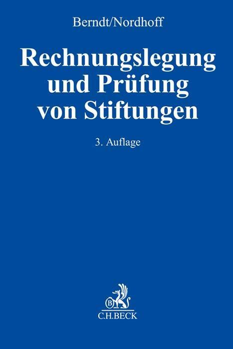 Cover: 9783406803154 | Rechnungslegung und Prüfung von Stiftungen | Reinhard Berndt (u. a.)