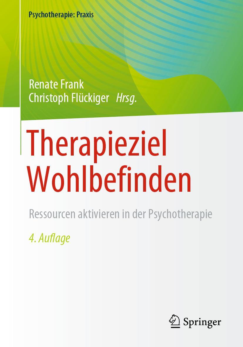 Cover: 9783662638200 | Therapieziel Wohlbefinden | Renate Frank (u. a.) | Taschenbuch | XV