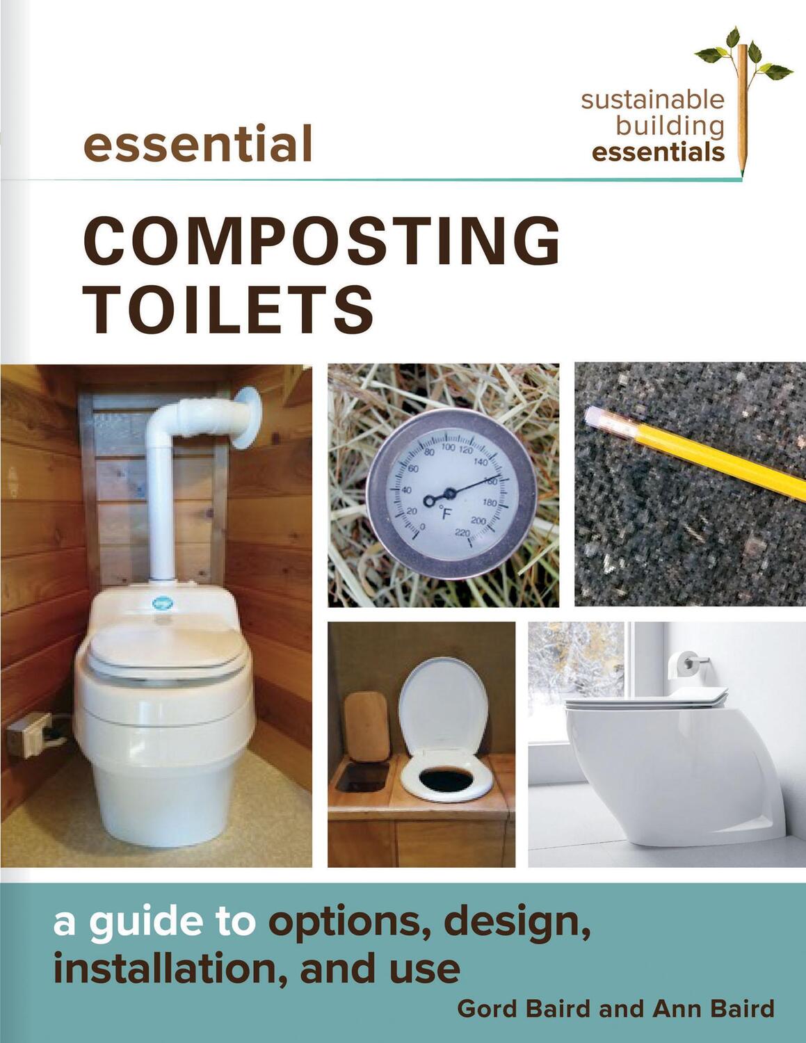 Cover: 9780865718722 | Essential Composting Toilets | Gord Baird (u. a.) | Taschenbuch | 2018