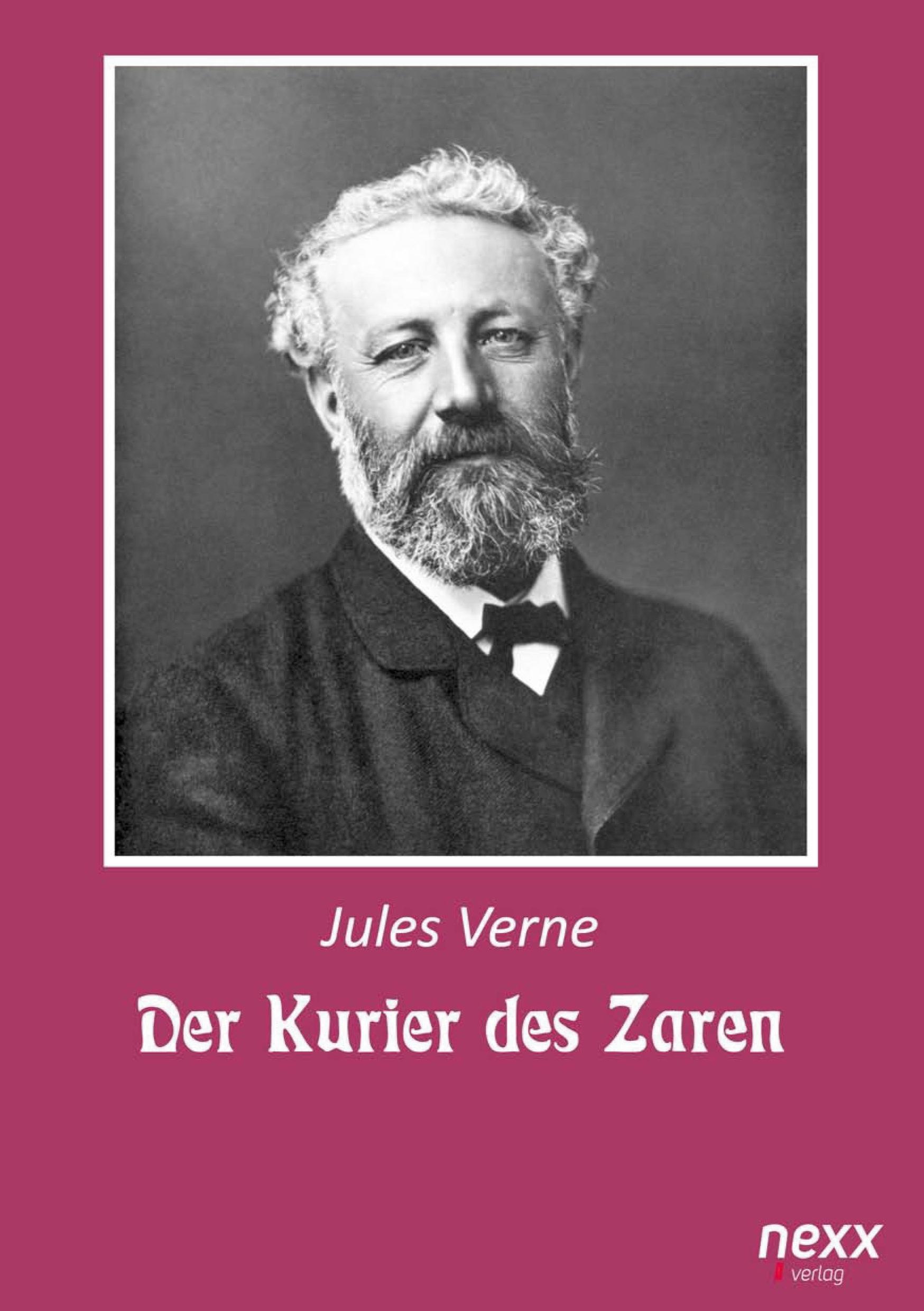 Cover: 9783958706491 | Der Kurier des Zaren | nexx classics - WELTLITERATUR NEU INSPIRIERT