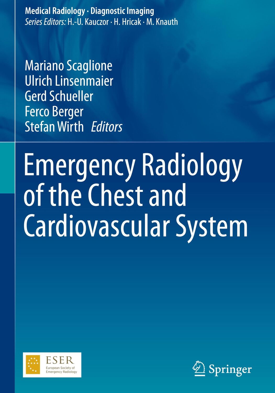 Cover: 9783319425825 | Emergency Radiology of the Chest and Cardiovascular System | Buch