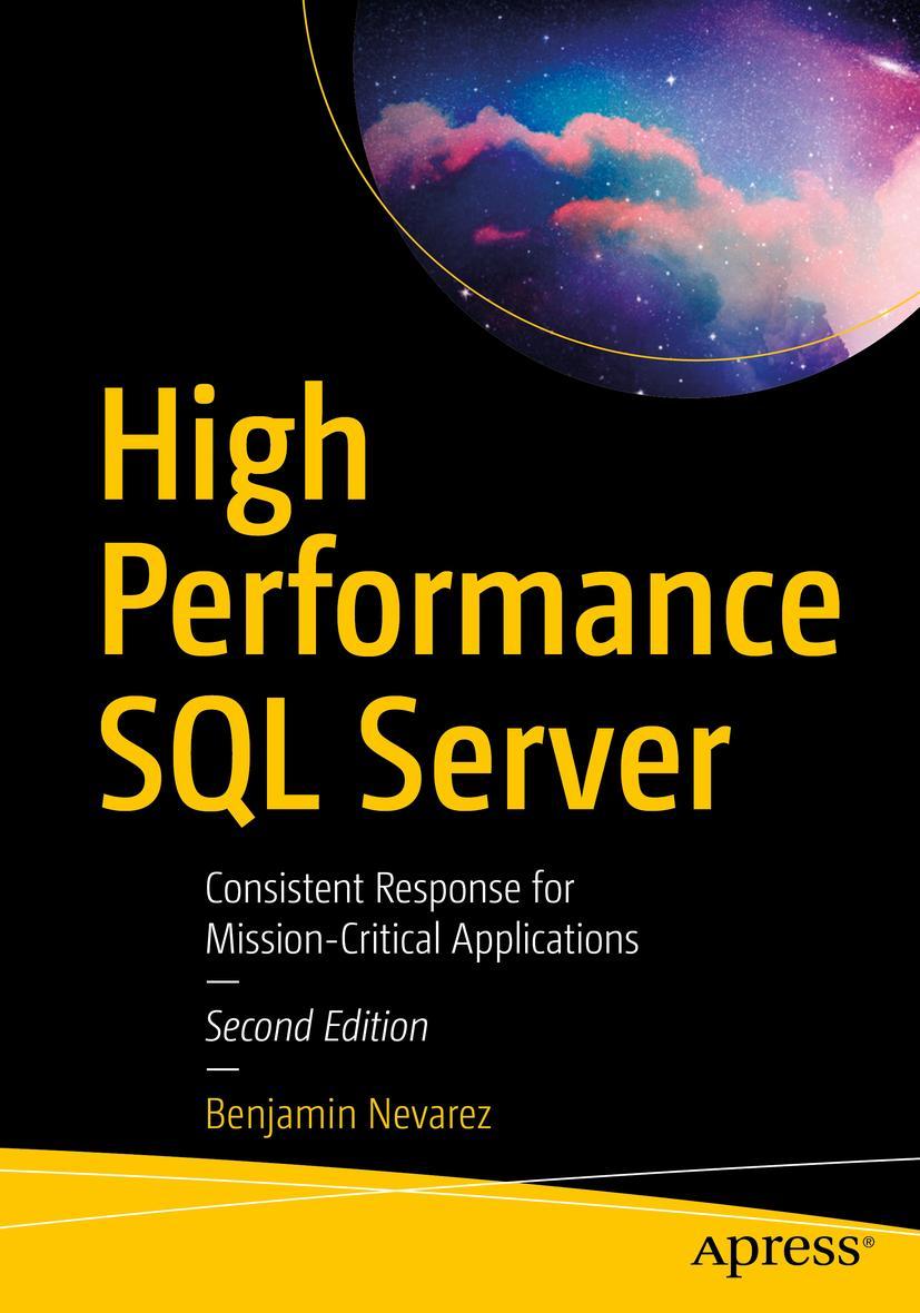 Cover: 9781484264904 | High Performance SQL Server | Benjamin Nevarez | Taschenbuch | xxii