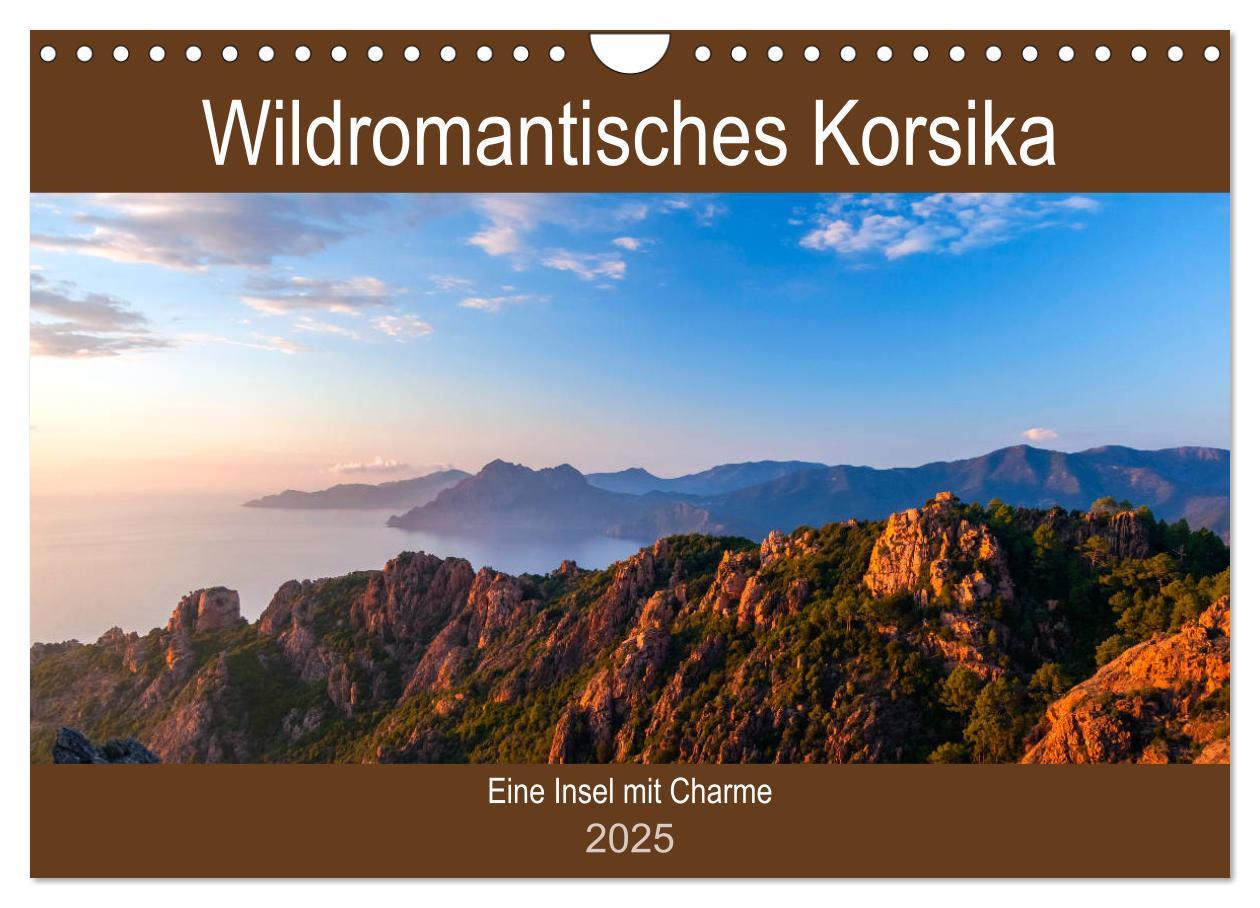 Cover: 9783435158263 | Wildromatisches Korsika (Wandkalender 2025 DIN A4 quer), CALVENDO...