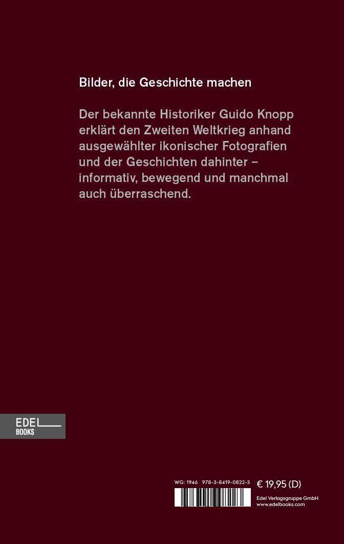 Bild: 9783841908223 | Der Zweite Weltkrieg | Historische Bilder und die Geschichten dahinter