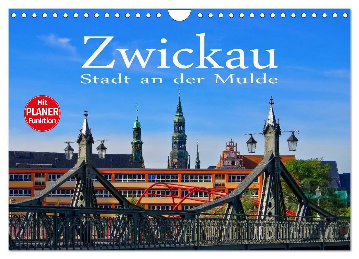 Cover: 9783435511525 | Zwickau - Stadt an der Mulde (Wandkalender 2025 DIN A4 quer),...