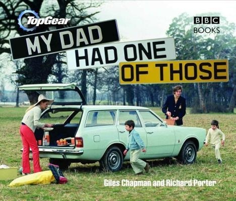 Cover: 9780563539193 | Top Gear: My Dad Had One of Those | Giles Chapman (u. a.) | Buch