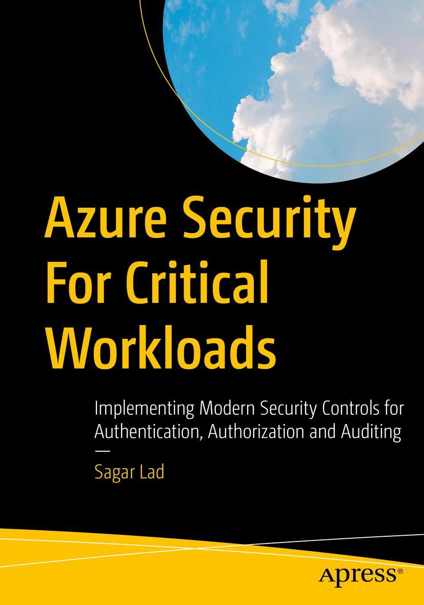 Cover: 9781484289358 | Azure Security For Critical Workloads | Sagar Lad | Taschenbuch | xiii