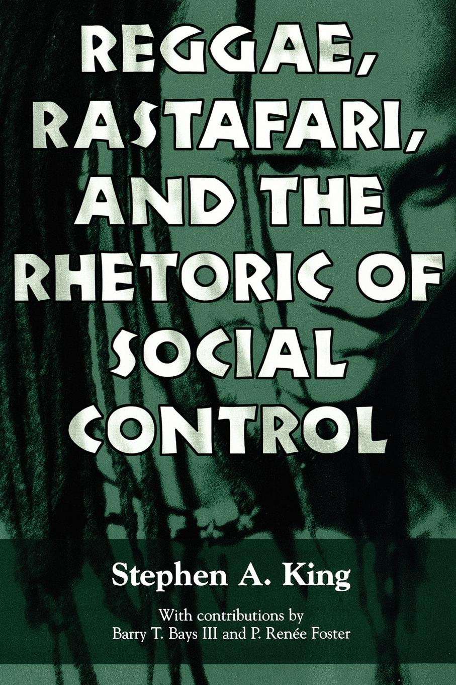 Cover: 9781604730036 | Reggae, Rastafari, and the Rhetoric of Social Control | King | Buch