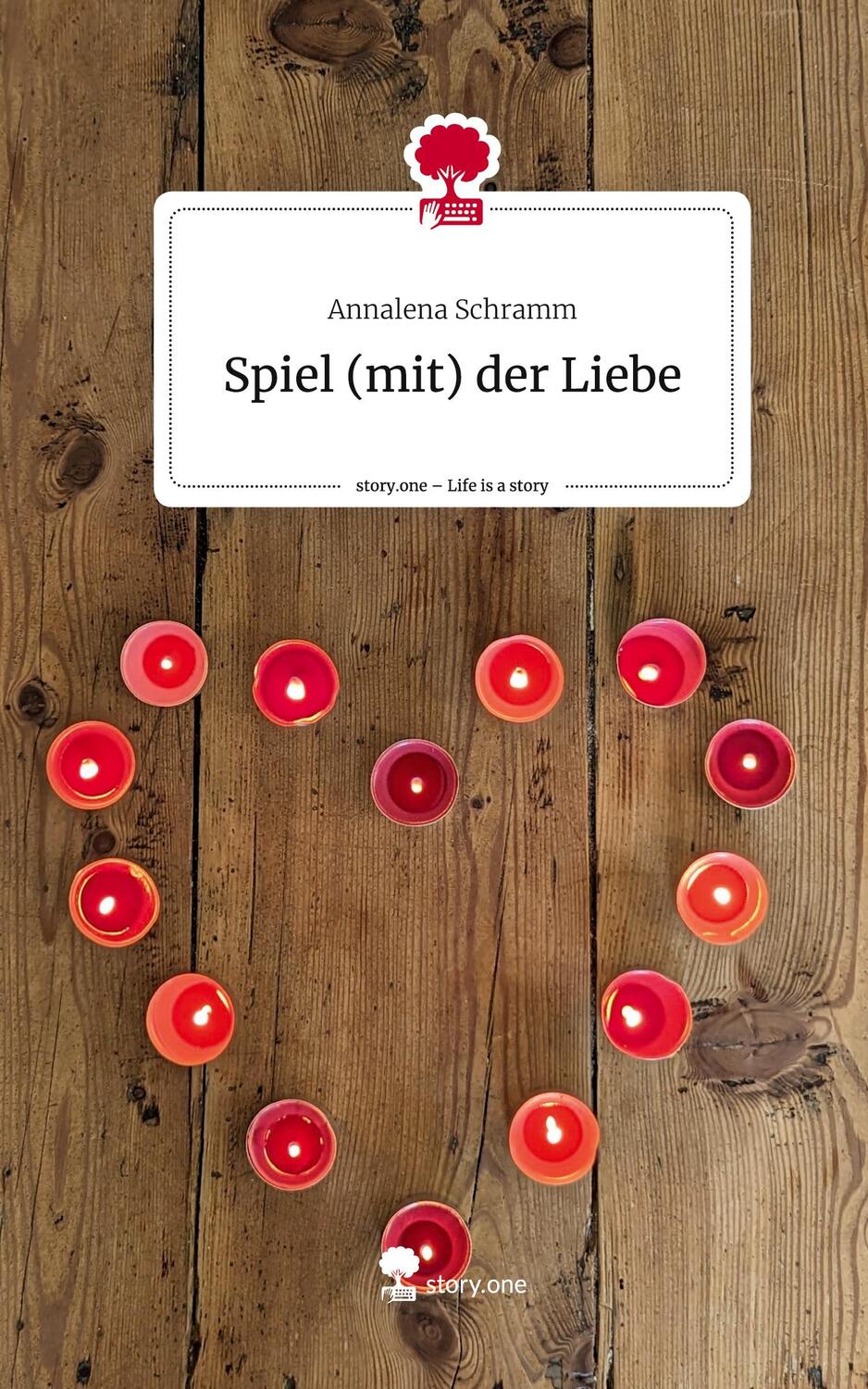 Cover: 9783710867750 | Spiel (mit) der Liebe. Life is a Story - story.one | Annalena Schramm