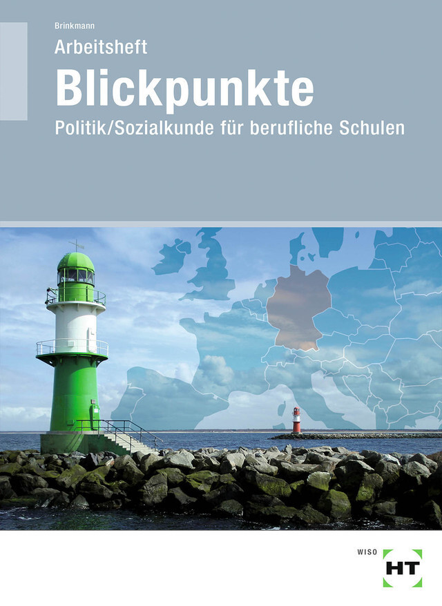 Cover: 9783582823670 | Blickpunkte - Politik/Sozialkunde für berufliche Schulen, Arbeitsheft