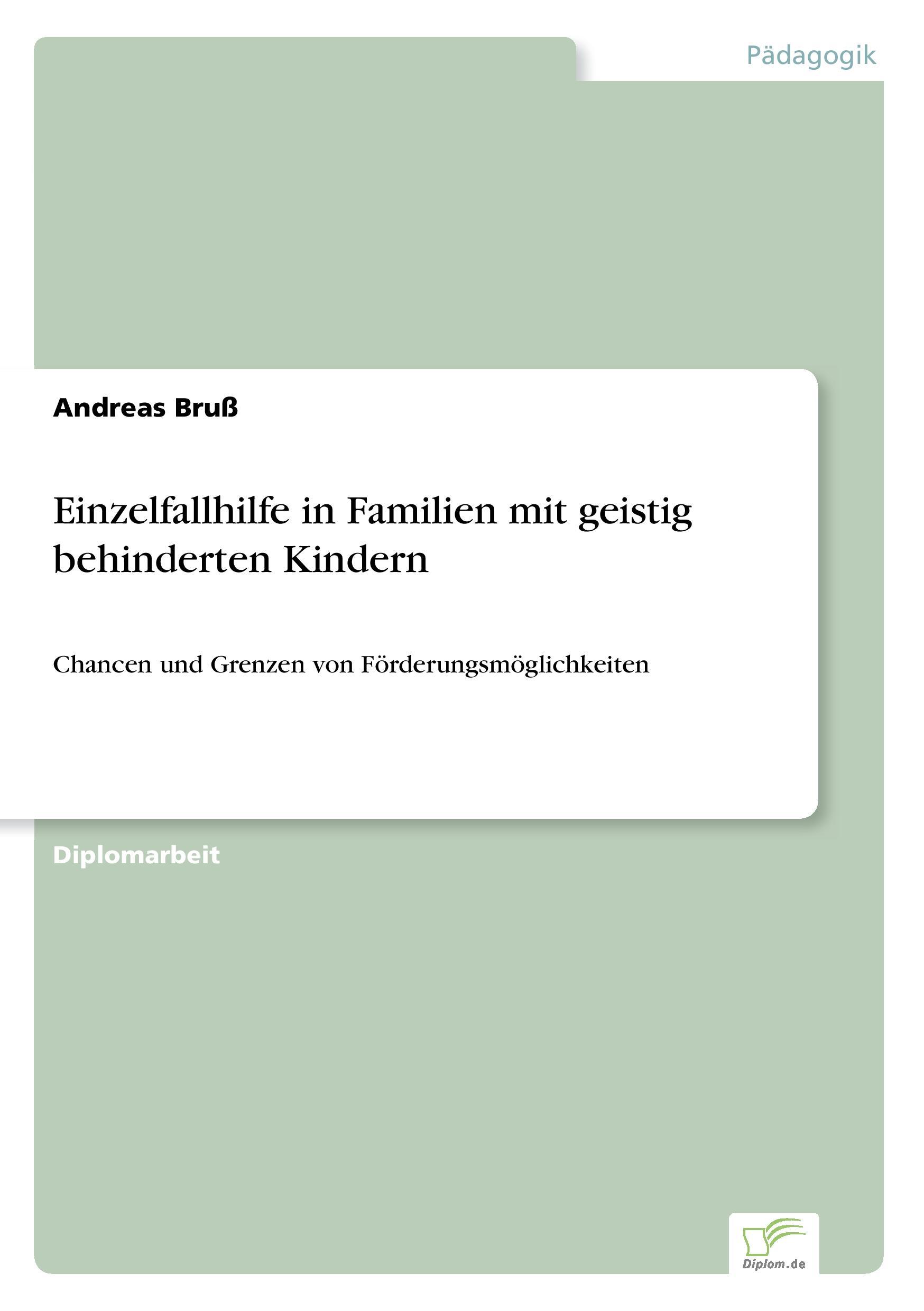 Cover: 9783838627434 | Einzelfallhilfe in Familien mit geistig behinderten Kindern | Bruß