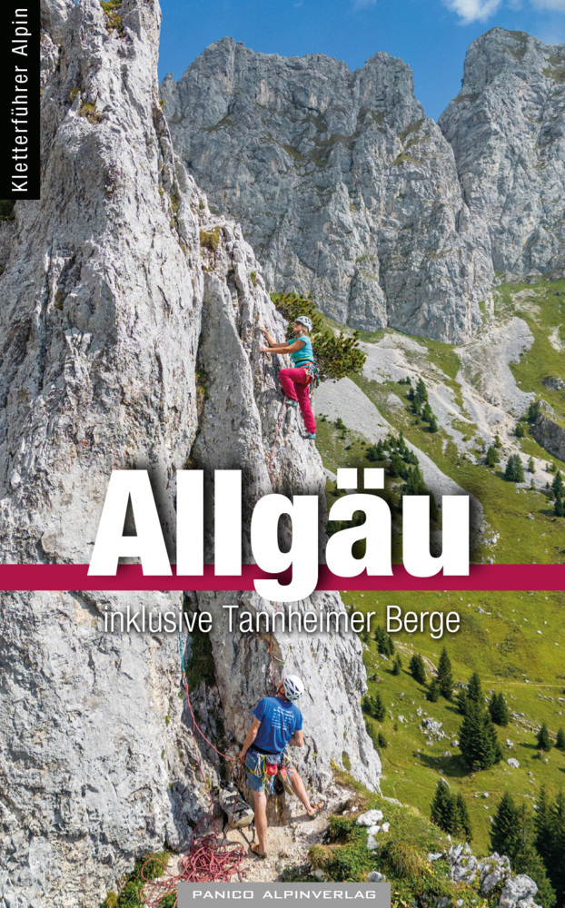 Cover: 9783956111693 | Alpinkletterführer Allgäu | inklusive Tannheimer Berge | GmbH | Buch