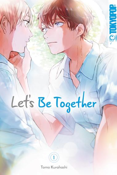 Cover: 9783759302946 | Let's be Together 01 | Tomo Kurahashi (u. a.) | Taschenbuch | 208 S.