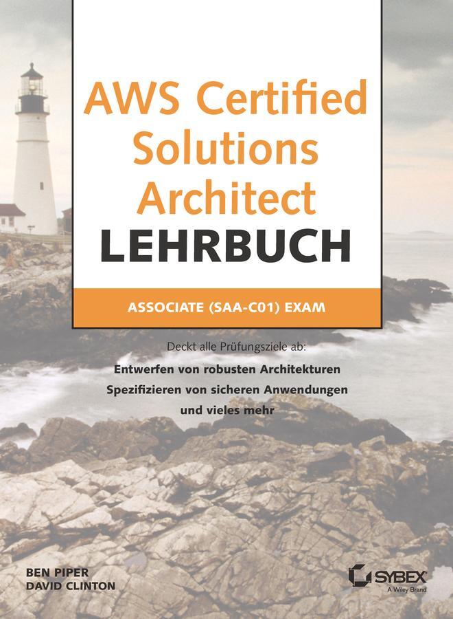 Cover: 9783527760725 | AWS Certified Solutions Architect Lehrbuch | Ben Piper | Taschenbuch