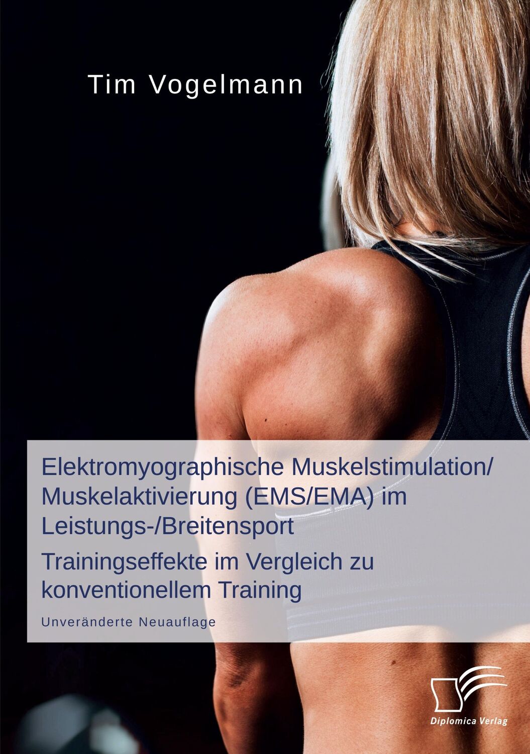 Cover: 9783961468898 | Elektromyographische Muskelstimulation/Muskelaktivierung (EMS/EMA)...