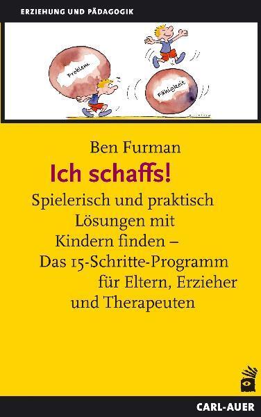 Cover: 9783896705006 | Ich schaffs! | Ben Furman | Taschenbuch | 158 S. | Deutsch | 2005