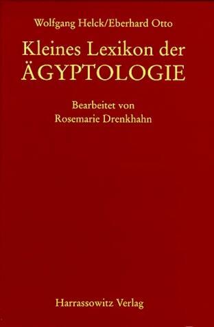 Cover: 9783447040273 | Kleines Lexikon der Aegyptologie | Wolfgang Helck (u. a.) | Buch | XII