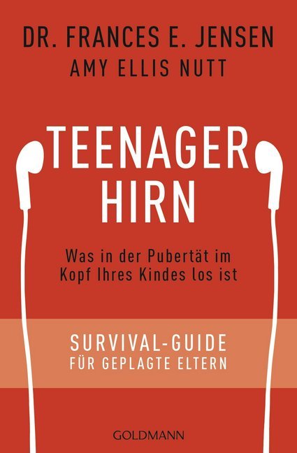 Cover: 9783442176045 | Teenager-Hirn | Frances E. Jensen | Taschenbuch | 384 S. | Deutsch