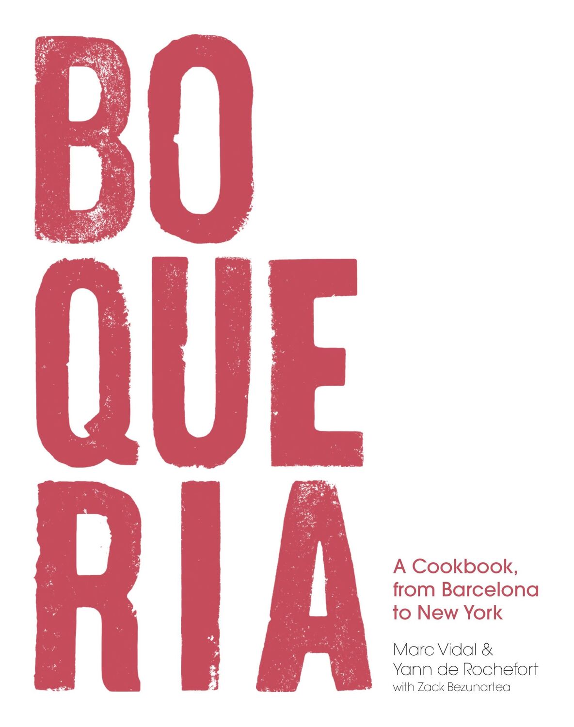 Cover: 9781632864949 | Boqueria | A Cookbook, from Barcelona to New York | Rochefort (u. a.)