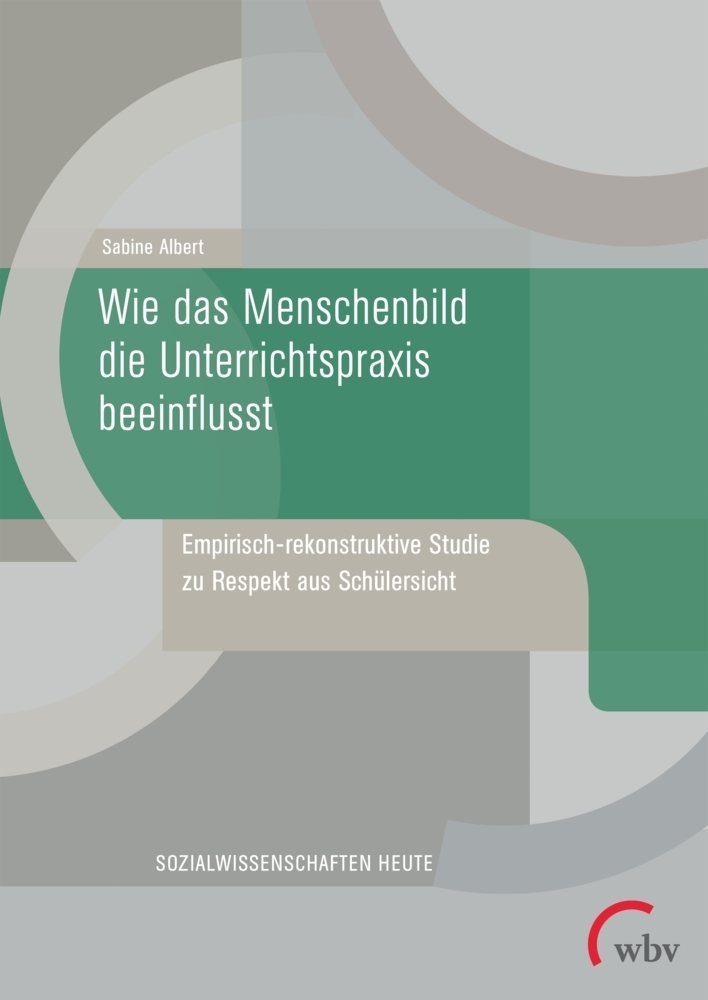 Cover: 9783763971305 | Wie das Menschenbild die Unterrichtspraxis beeinflusst | Sabine Albert