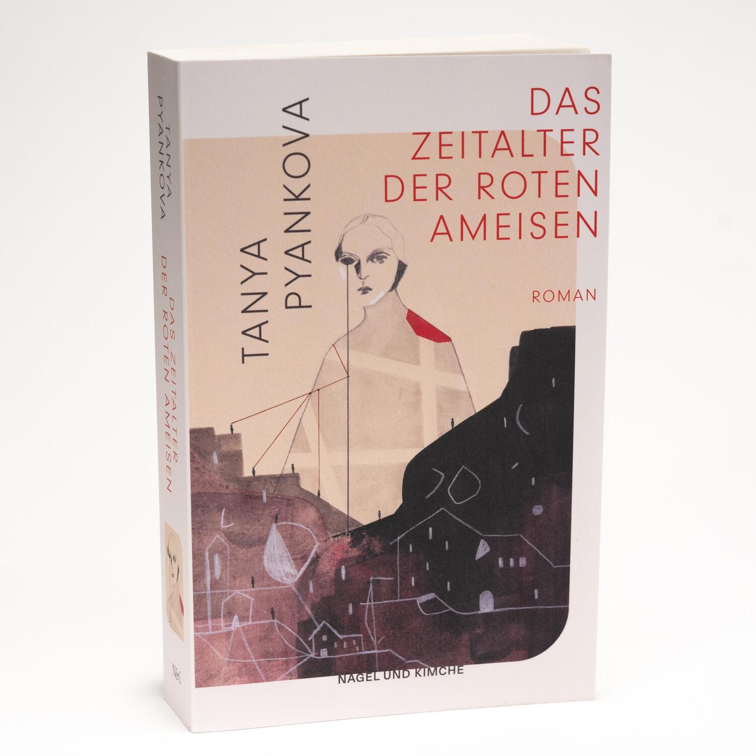 Bild: 9783312013180 | Das Zeitalter der Roten Ameisen | Tanya Pyankova | Taschenbuch | 2024