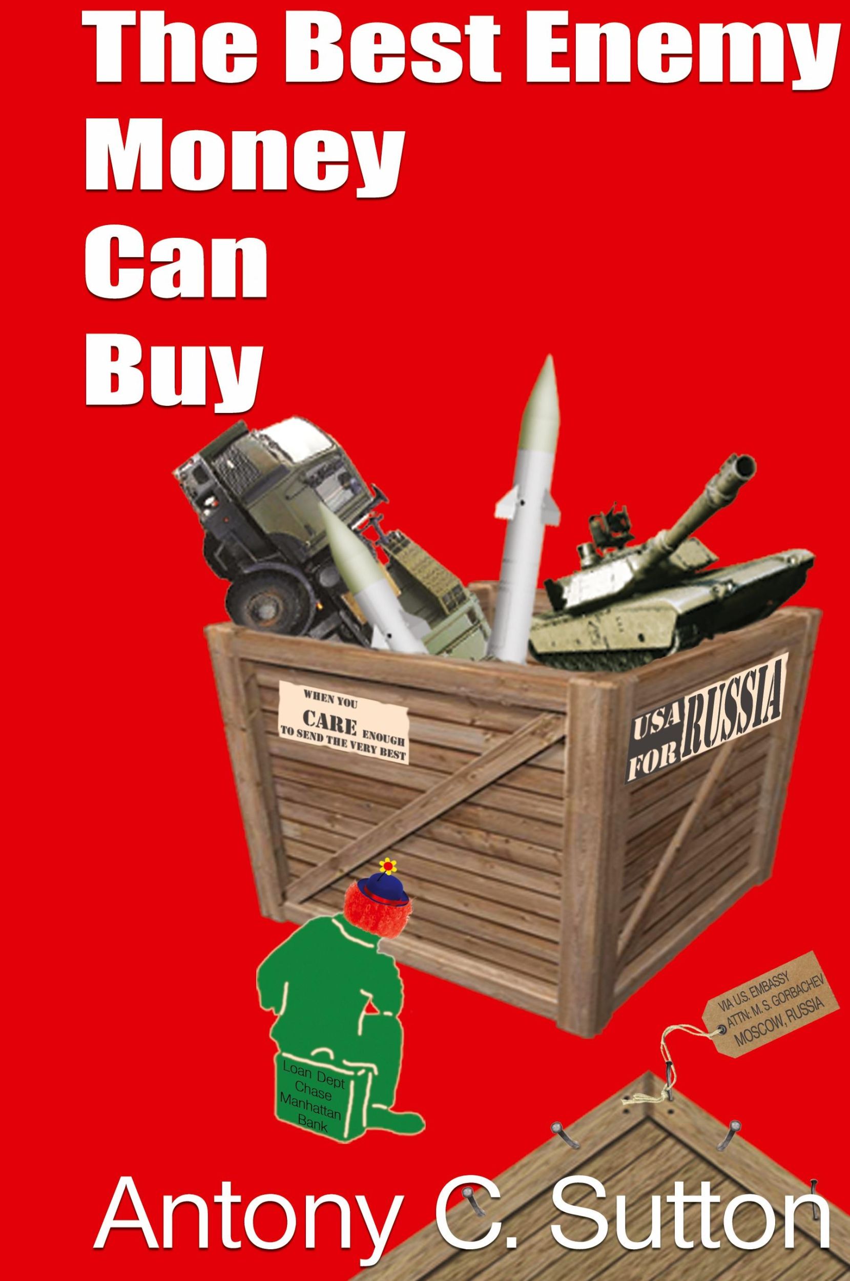 Cover: 9781939438232 | The Best Enemy Money Can Buy | Antony C. Sutton | Buch | Englisch