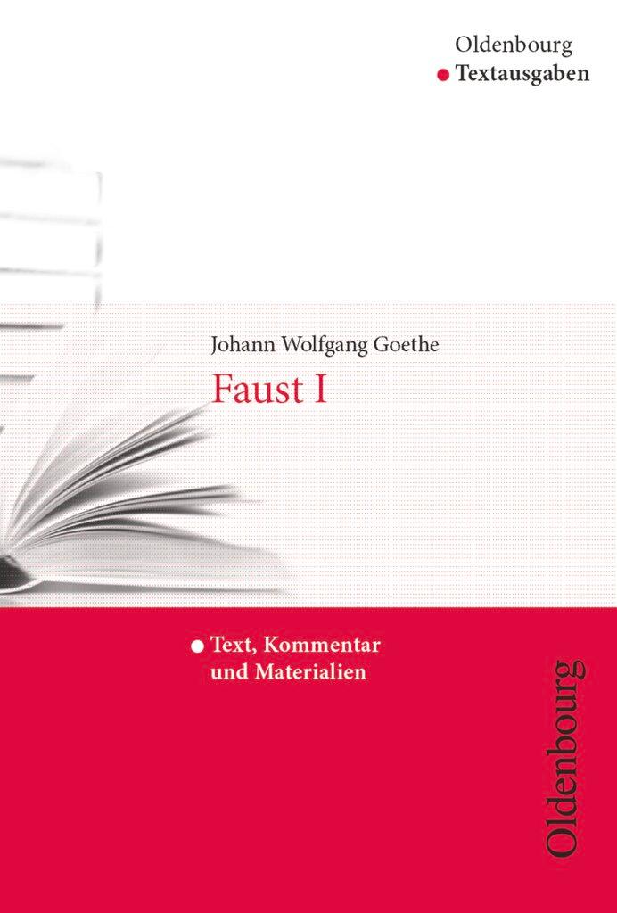 Cover: 9783637005921 | Oldenbourg Textausgaben - Texte, Kommentar und Materialien | Faust I