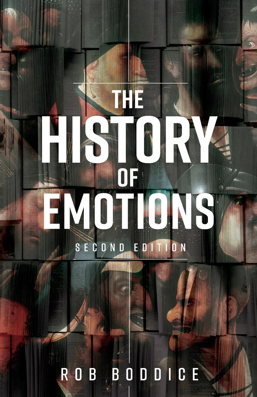 Cover: 9781526171177 | The history of emotions | Second edition | Rob Boddice | Taschenbuch