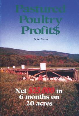 Cover: 9780963810908 | Pastured Poultry Profit$ | Joel Salatin | Taschenbuch | Englisch