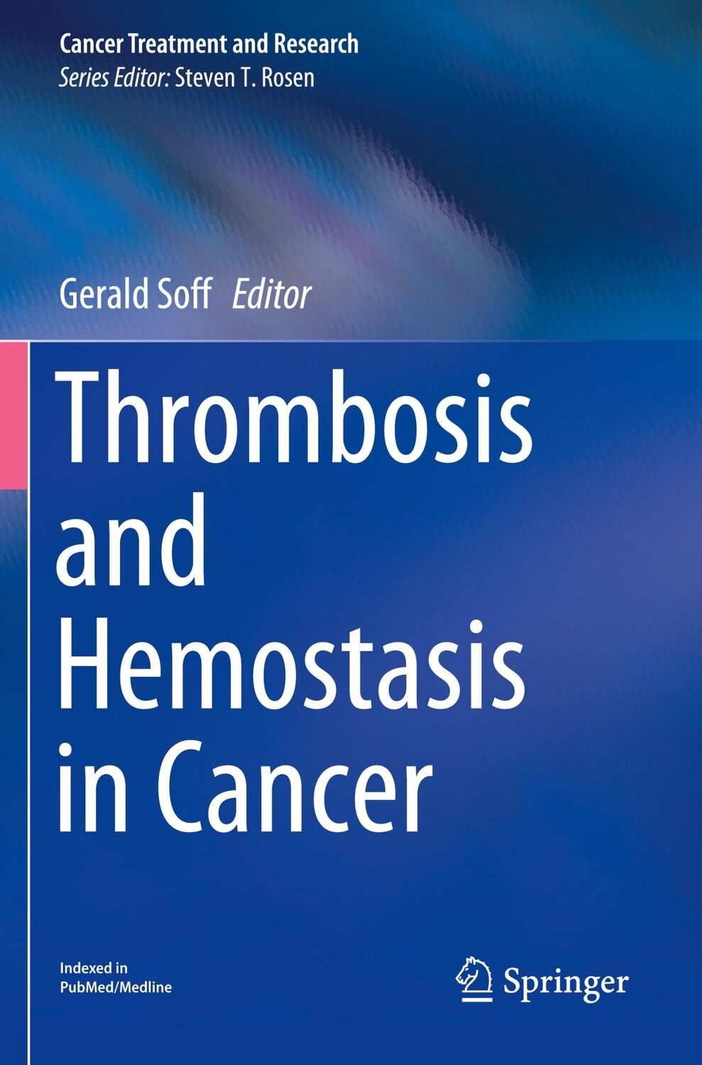 Cover: 9783030203177 | Thrombosis and Hemostasis in Cancer | Gerald Soff | Taschenbuch | xiv