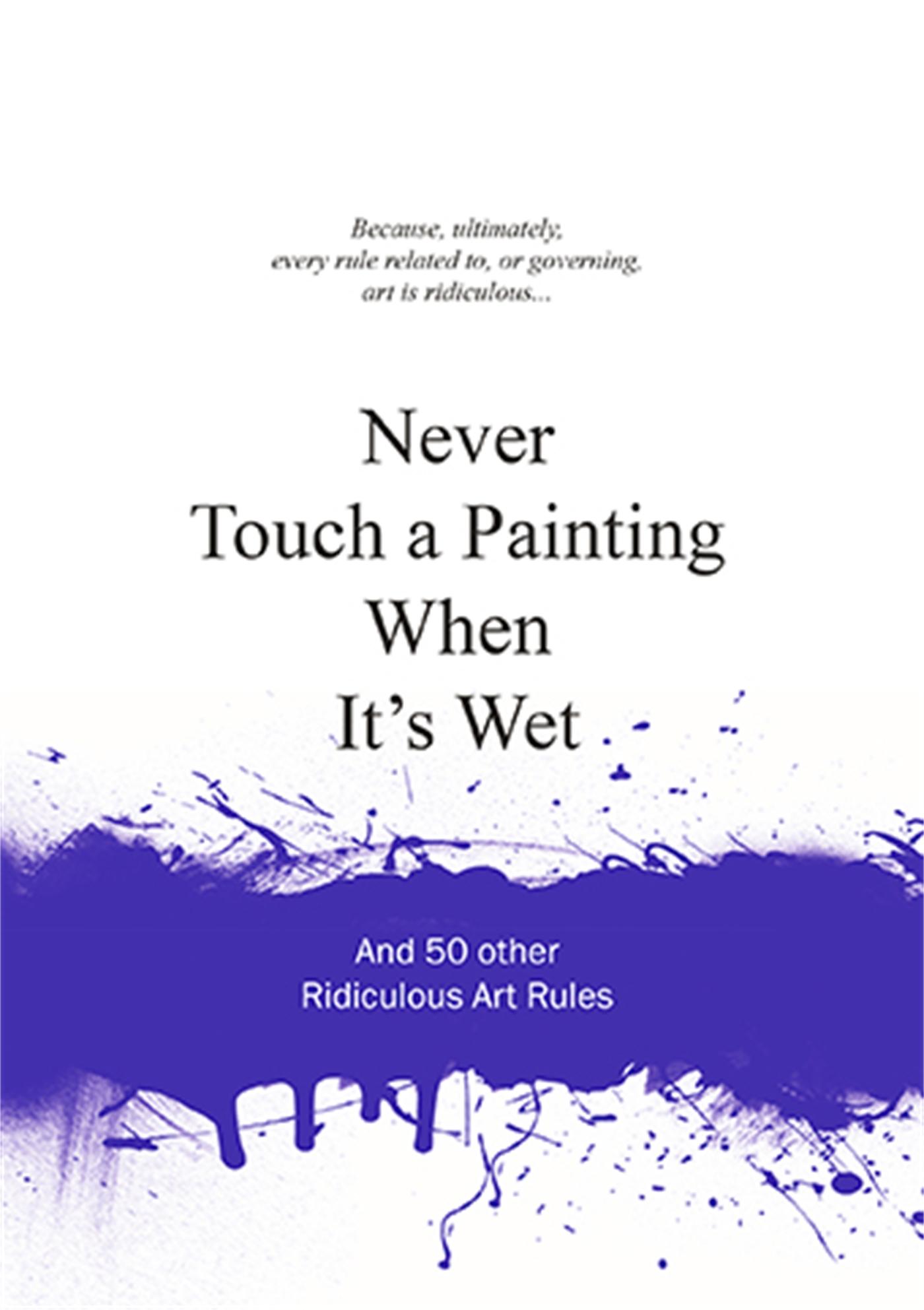 Cover: 9789063692803 | Never Touch a Painting When It's Wet | Anneloes Van Gaalen | Buch