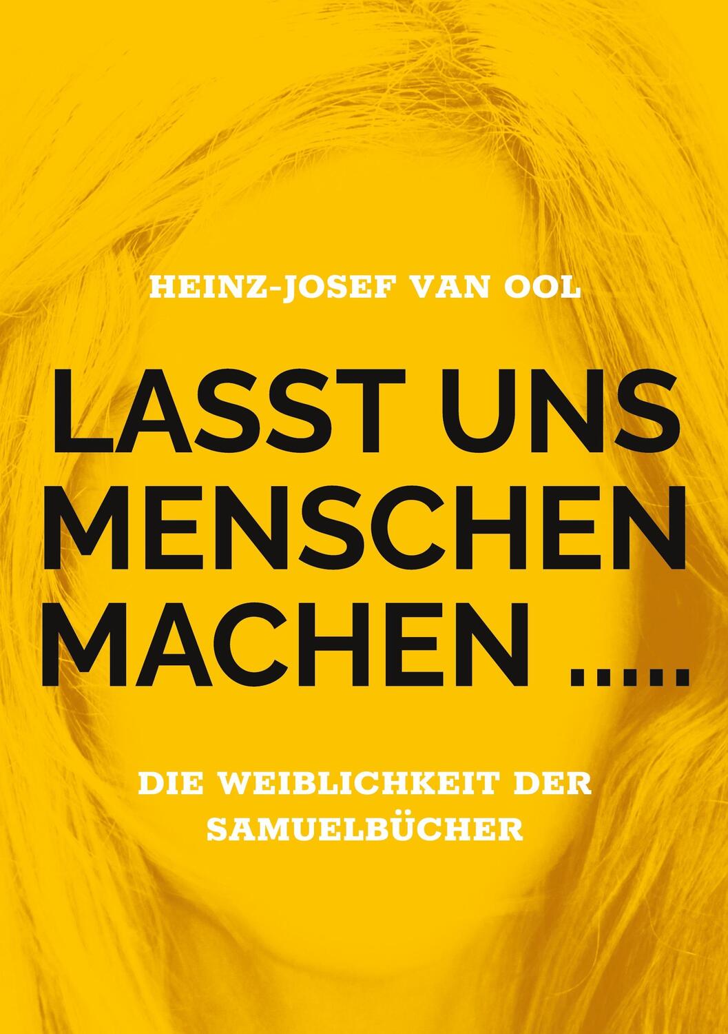 Cover: 9783756202584 | Lasst uns Menschen machen ..... | die Weiblichkeit der Samuelbücher