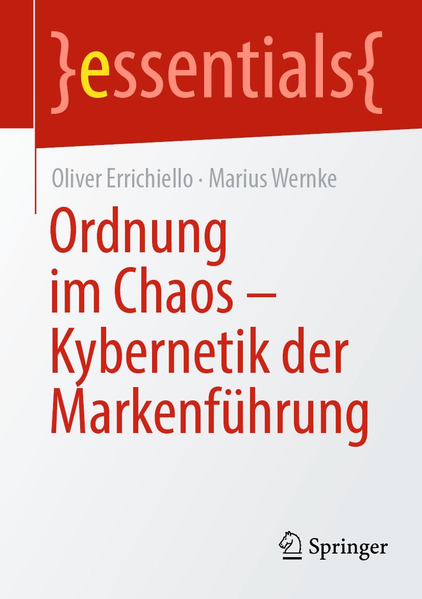 Cover: 9783662651919 | Ordnung im Chaos - Kybernetik der Markenführung | Wernke (u. a.) | xiv