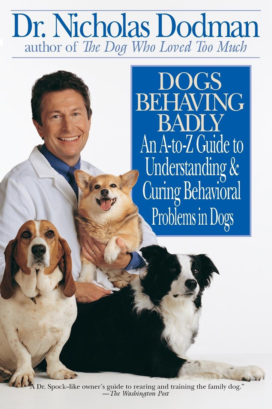 Cover: 9780553379686 | Dogs Behaving Badly | Nicholas Dodman | Taschenbuch | Englisch | 2000