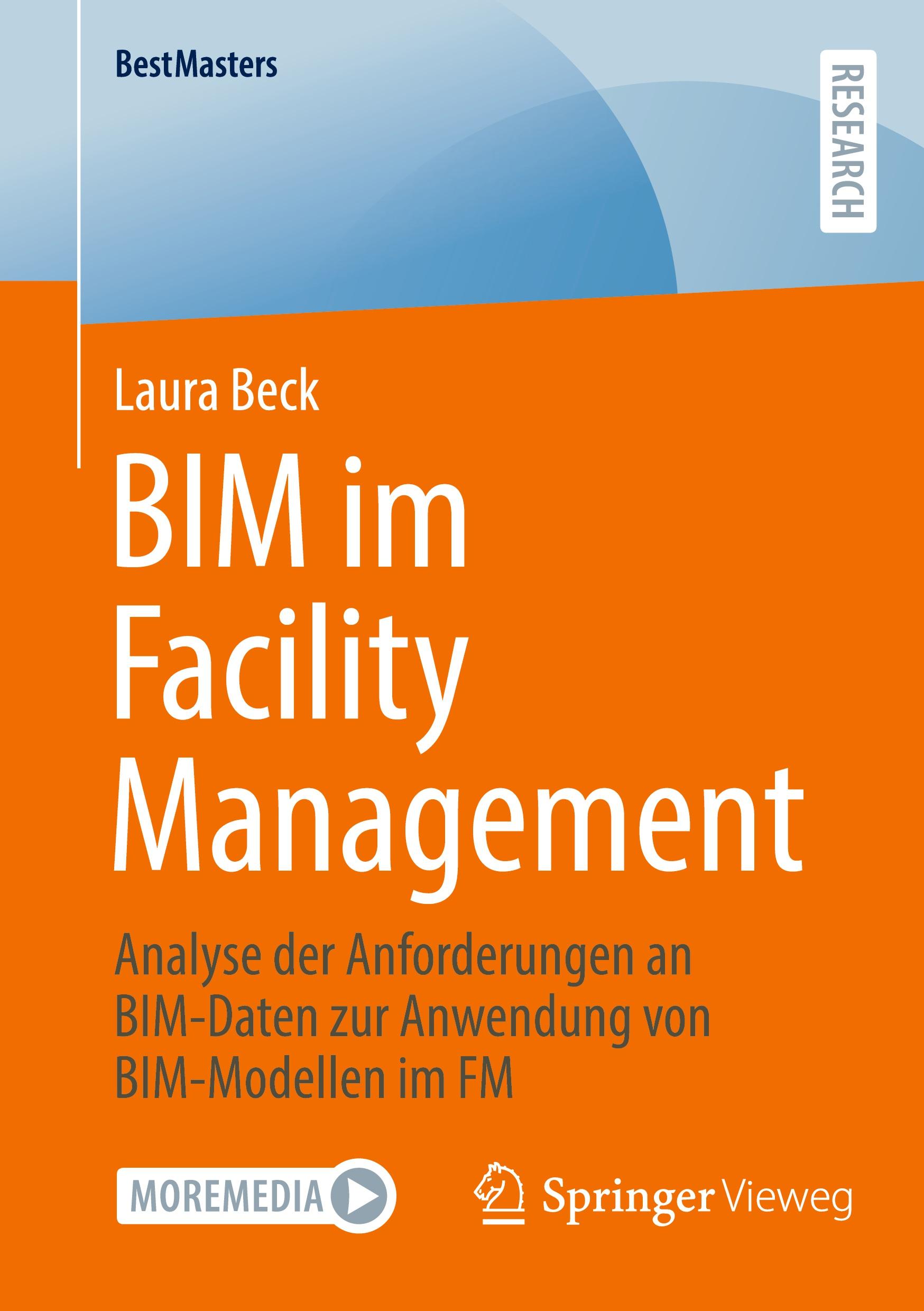 Cover: 9783658436599 | BIM im Facility Management | Laura Beck | Taschenbuch | xxv | Deutsch